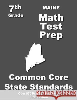 Maine 7th Grade Math Test Prep: Common Core Learning Standards Teachers' Treasures 9781508797012 Createspace - książka