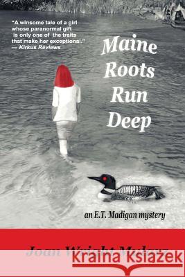 Maine Roots Run Deep: an E.T. Madigan Mystery Novak, Steven 9781548834227 Createspace Independent Publishing Platform - książka