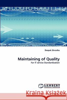 Maintaining of Quality Deepak Shrestha 9783843362931 LAP Lambert Academic Publishing - książka