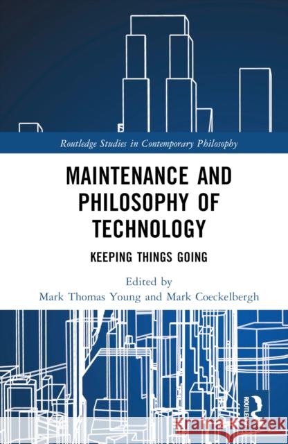 Maintenance and Philosophy of Technology  9781032326863 Taylor & Francis Ltd - książka