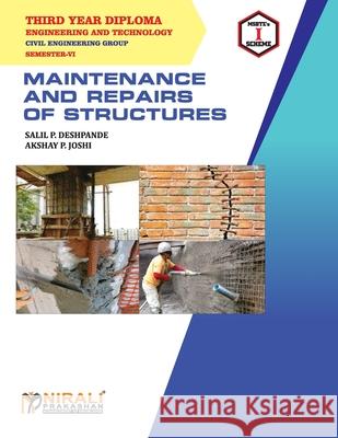 Maintenance and Repairs of Structures (22602) Salil Deshpande 9789389825428 Nirali Prakashan - książka