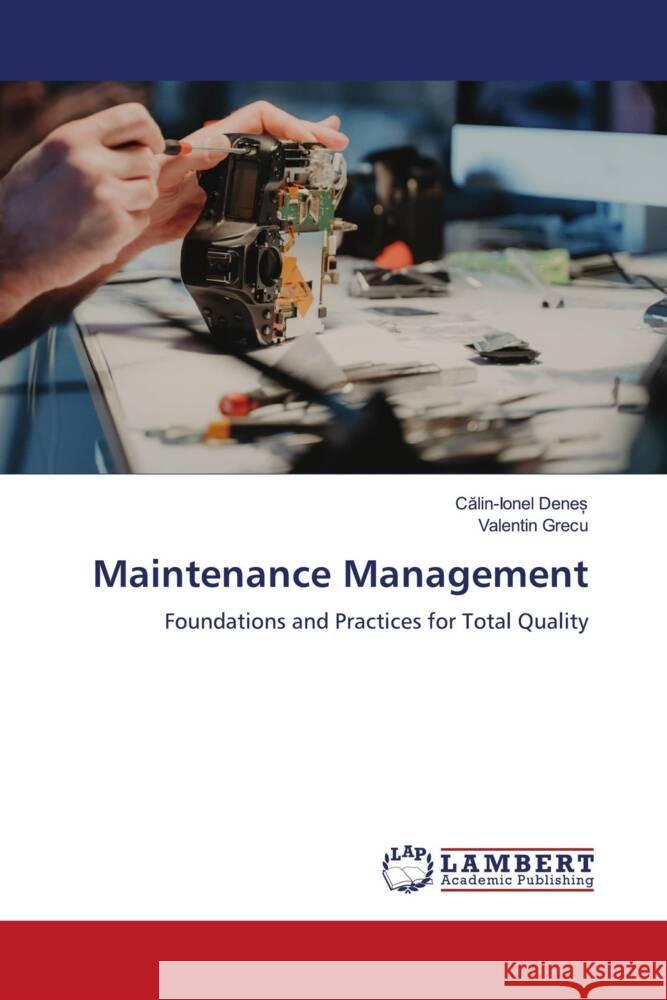 Maintenance Management Calin-Ionel Denes Valentin Grecu 9783659884429 LAP Lambert Academic Publishing - książka