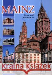 Mainz : Dom- und Stadtführer Imhof, Michael Kestin, Simone  9783937251318 Imhof, Petersberg - książka