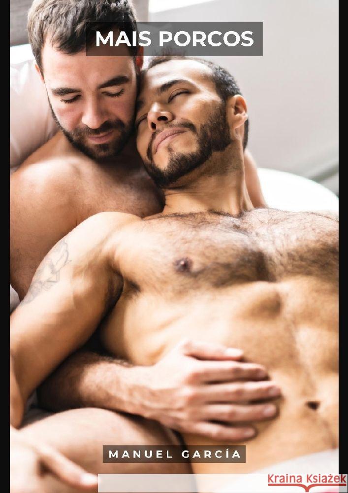 Mais Porcos García, Manuel 9783384063069 Manuel García BR - książka