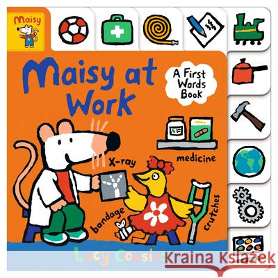 Maisy at Work: A First Words Book Cousins, Lucy 9781536224429 Candlewick Press (MA) - książka