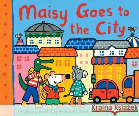 Maisy Goes to the City: A Maisy First Experiences Book Lucy Cousins Lucy Cousins 9780763668341 Candlewick Press (MA) - książka