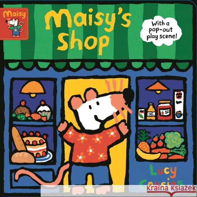 Maisy's Shop: With a pop-out play scene! Lucy Cousins Lucy Cousins  9781406385953 Walker Books Ltd - książka