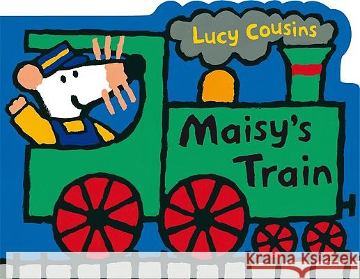 Maisy's Train: A Maisy Shaped Board Book Lucy Cousins Lucy Cousins 9780763642518 Candlewick Press (MA) - książka