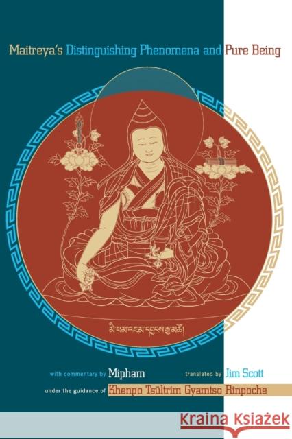 Maitreya's Distinguishing Phenomena and Pure Being Gyamtso, Khenpo Tsultrim 9781559392150 Snow Lion Publications - książka