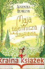 Maja i tajemnicza szuflada Agnieszka Krawczyk, Katarzyna Kołodziej 9788384025307 Frajda - książka
