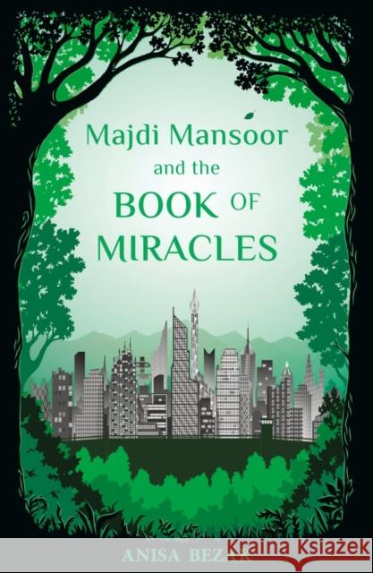 Majdi Mansoor and the book of Miracles Anisa Bezak 9780860378280 Islamic Foundation - książka