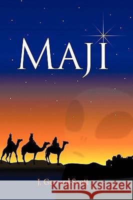 Maji: A Jaunt Through The Rabbit Hole J. Gerrard Scott 9781438953816 Authorhouse - książka