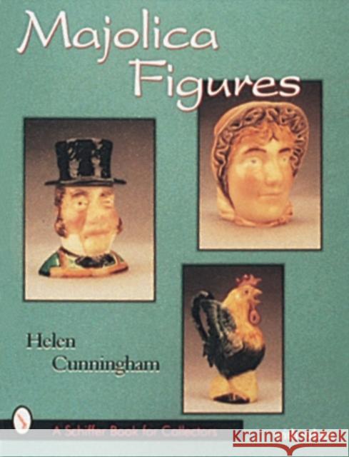 Majolica Figures Helen Cunningham 9780764302145 Schiffer Publishing - książka