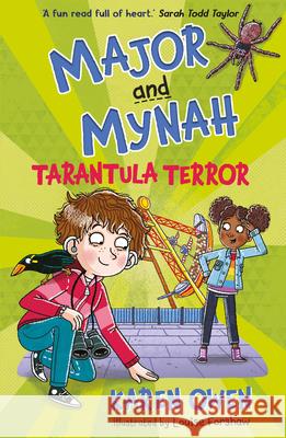 Major and Mynah: Tarantula Terror Karen Owen 9781915444431 Firefly Press Ltd - książka