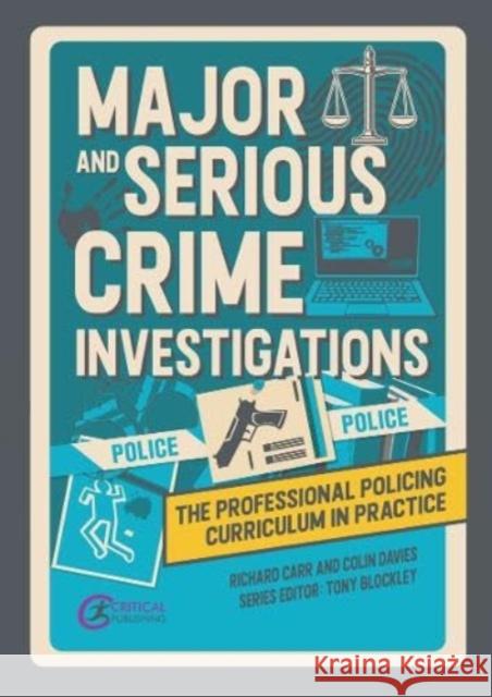 Major and Serious Crime Investigations Colin Davies 9781915713186 Critical Publishing Ltd - książka