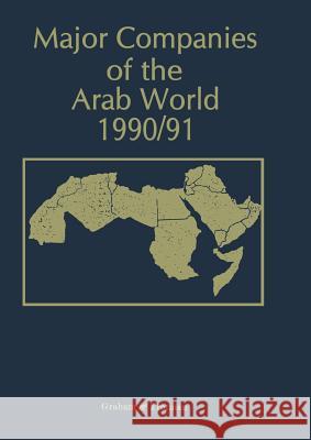 Major Companies of the Arab World 1990/91 G. C. Bricault 9789401068444 Springer - książka