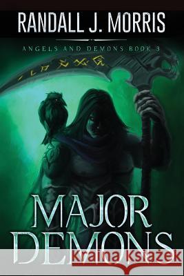 Major Demons Randall J. Morris 9781532977114 Createspace Independent Publishing Platform - książka