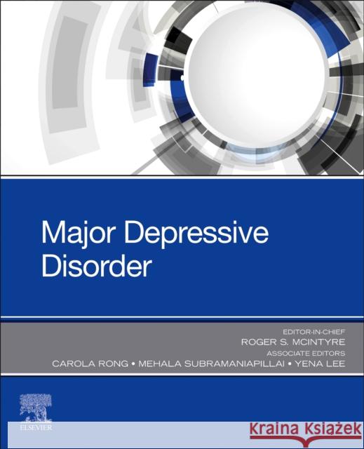 Major Depressive Disorder Roger S. McIntyre 9780323581318 Elsevier - książka