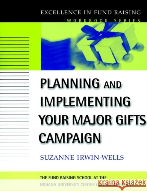 Major Gifts Campaign WBS Irwin-Wells, Suzanne 9780787957087 Jossey-Bass - książka