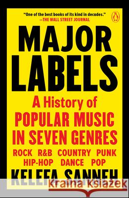 Major Labels: A History of Popular Music in Seven Genres Kelefa Sanneh 9780525559610 Penguin Books - książka