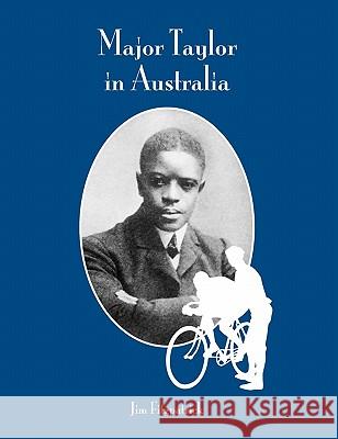 Major Taylor in Australia Jim Fitzpatrick Roey Fitzpatrick 9780980748024 Star Hill Studio - książka