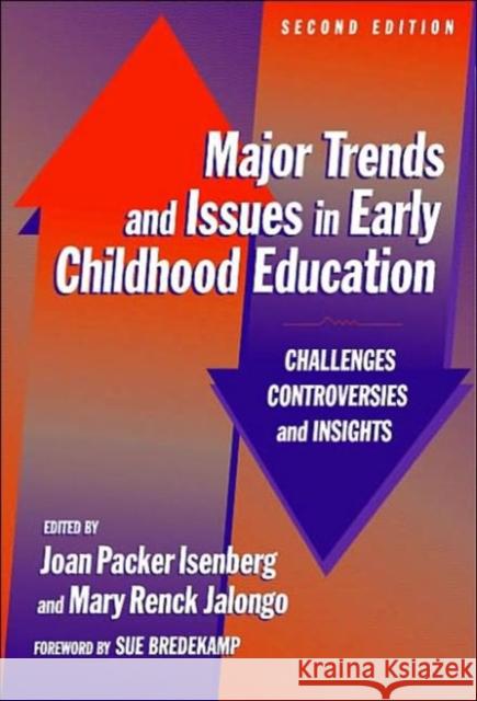 Major Trends and Issues in Early Childhood Education: Challenges, Controversies, and Insights Isenberg, Joan 9780807743508 Teachers College Press - książka