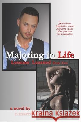 Majoring in Life, Lessons Learned, Book Two Eliana Marrocchella 9780960007714 Eliana Marrocchella LLC - książka