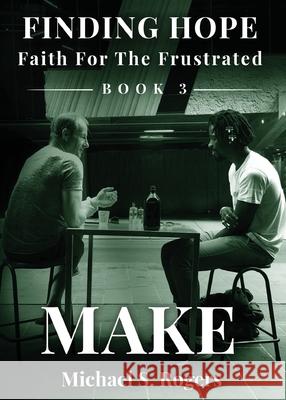 Make Michael S. Rogers 9781962467919 Words Matter Publishing - książka