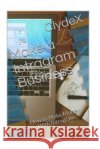 Make a Intragram Business: How to Make Money from Intragram Clydex 9781976579516 Createspace Independent Publishing Platform