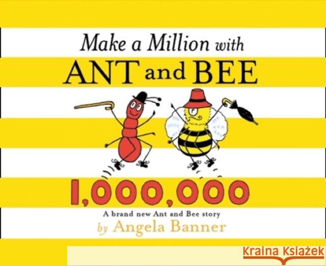 Make a Million with Ant and Bee Banner, Angela 9781405298483 HarperCollins Publishers - książka