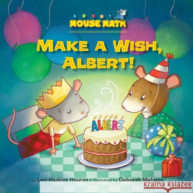 Make a Wish, Albert! Houran, Lori Haskins 9781575657981 Kane Press - książka