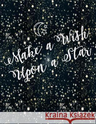 Make a Wish Upon a Star Alley Magraw 9781727093865 Createspace Independent Publishing Platform - książka