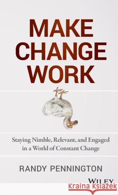 Make Change Work Pennington, Randy 9781118617465  - książka