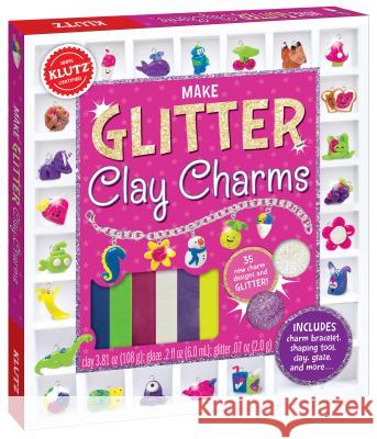 Make Glitter Clay Charms Klutz Press 9780545858465 Klutz - książka