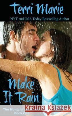 Make it Rain Marie, Terri 9781494833206 Createspace - książka