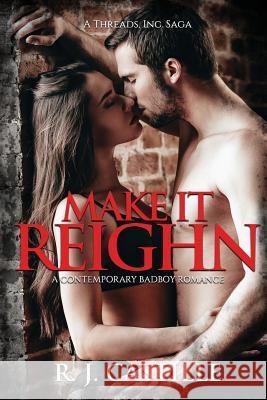 Make it Reighn Castille, R. J. 9781970068818 Kingston Publishing Company - książka