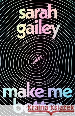 Make Me Better Sarah Gailey 9781250851758 Tor Books - książka