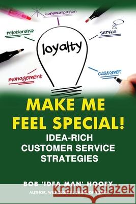 Make Me Feel Special! Bob Hooey 9781896737652 Success Publications - książka