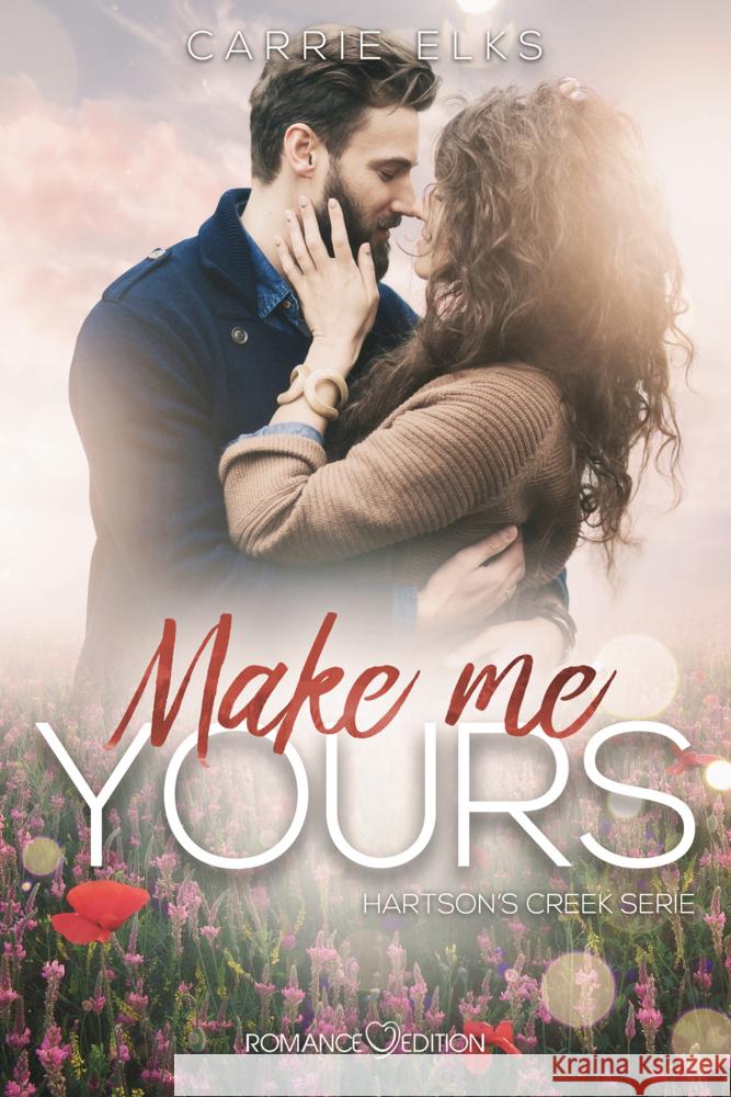 Make me yours Elks, Carrie 9783903413375 Romance Edition Verlag - książka