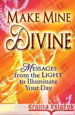 Make Mine Divine Hemat Malak Michele Blood 9780987450838 Angelheartlight - książka