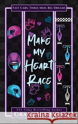 Make My Heart Race Grace McGinty 9781764518277 Madeline Young - książka