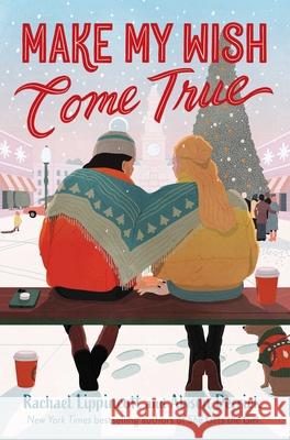 Make My Wish Come True Rachael Lippincott Alyson Derrick 9781665937573 Simon & Schuster Books for Young Readers - książka