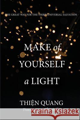 Make of Yourself a Light Anh-Tuyet Tran 9780997136722 Cao Dai Temple Overseas - książka