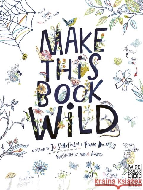 Make This Book Wild Fiona Danks Jo Schofield 9780711266988 Wide Eyed Editions - książka