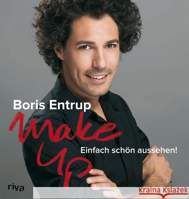 Make-up : Einfach schön aussehen! Entrup, Boris 9783868832341 Riva Verlag - książka