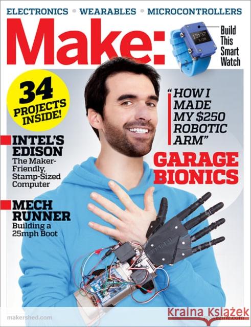 Make: Volume 43: Wearables Jason Babler 9781457183867 Maker Media, Inc - książka