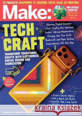 Make: Volume 97 Dougherty, Dale 9781680458992 Make Community, LLC - książka