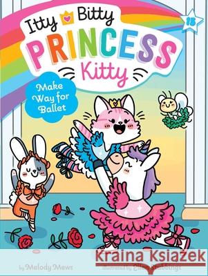 Make Way for Ballet Melody Mews Ellen Stubbings 9781665974868 Little Simon - książka