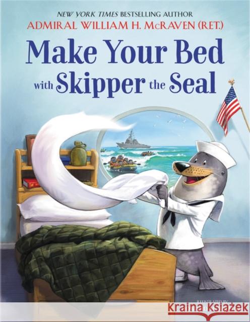 Make Your Bed with Skipper the Seal William H. McRaven Howard McWilliam 9780316592352 Little, Brown Books for Young Readers - książka