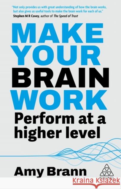 Make Your Brain Work Amy Brann 9781398622944 Kogan Page Ltd - książka